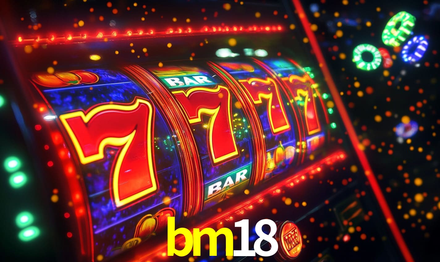 Bônus Generosos e Exclusivos no bm18 para Você!