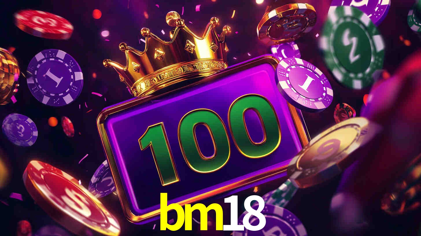 Ofertas Imperdíveis na bm18: Promoções e Bônus Que Valem a Pena