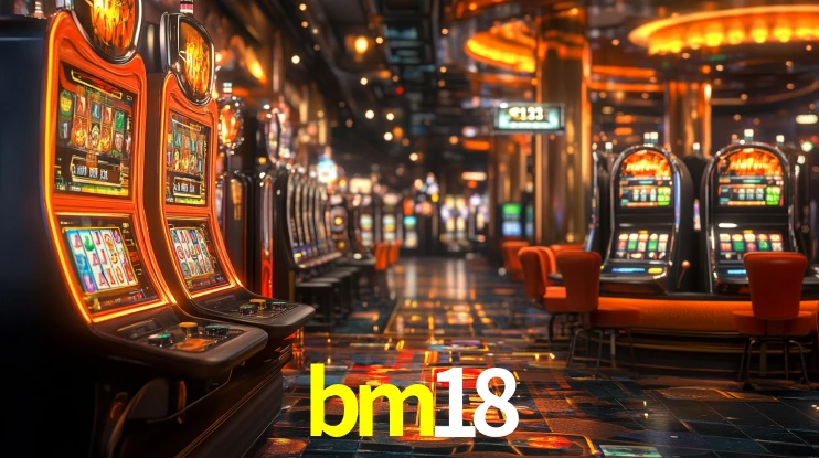 bm18: Jogos de Caça-Níqueis-Altas Recompensas, Roleta-Velocidade, Blackjack-Desafios Máximos
